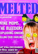 Melted - 23rd Dec 23 - Poster