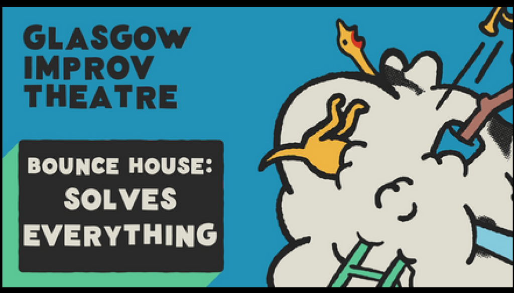 Screenshot 2026-01-15 at 13-24-45 Bounce House Solves Everything (Glasgow Improv Theatre) - Glasgow International Comedy Festival